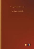 The Rajah of Dah 1518655025 Book Cover