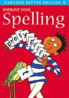 Improve Your Spelling: With Tests and Exercises 0794508782 Book Cover