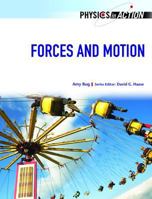 Forces and Motion (Physics in Action) 0791089312 Book Cover