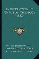 Introduction To Christian Theology 1165435993 Book Cover