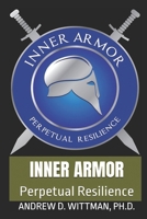 INNER ARMOR: Perpetual Resilience B0F746BL5N Book Cover