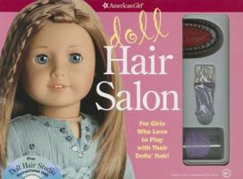 Doll Hair Salon [With Spray Bottle and DVD and Hair Brush and Pick] (American Girls Collection Sidelines) 1609582039 Book Cover