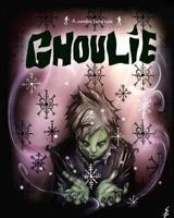 Ghoulie: A Zombie Fairy Tale 0692744967 Book Cover