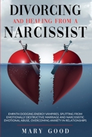 Divorcing and Healing from a Narcissist B087SDLT1B Book Cover