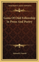 Gems of Odd Fellowship in Prose and Poetry 1163094439 Book Cover