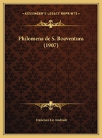 Philomena de S. Boaventura (1907) 1169594301 Book Cover
