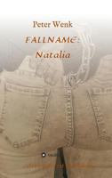 Fallname: Natalia 3746906725 Book Cover