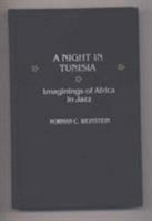 A Night in Tunisia 0810825252 Book Cover