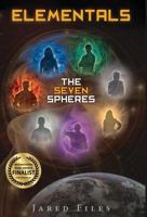 Elementals: The Seven Spheres 0991032101 Book Cover
