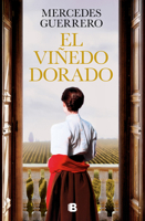 El viñedo dorado / The Golden Vineyard (Spanish Edition) 846667988X Book Cover
