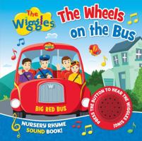 The Wheels on the Bus Nursery Rhyme Sound Book 1760681253 Book Cover