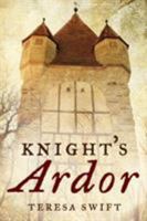 Knight's Ardor 1410442268 Book Cover