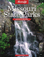 Missouri State Parks: Discover All 92 Parks, Second Edition 0996805850 Book Cover