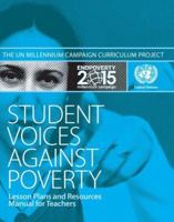 Student Voices Against Poverty: Lesson Plans and Resources Manual for Teachers 193271636X Book Cover