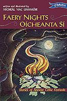 Faery Nights / Óicheanta Sí: Stories On Ancient Irish Festivals 0862781337 Book Cover