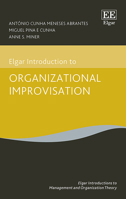 Elgar Introduction to Organizational Improvisation null Book Cover