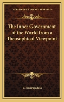The Inner Government Of The World From A Theosophical Viewpoint 1425311857 Book Cover