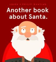 Another Book About Santa. 1760976075 Book Cover