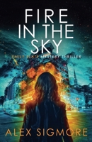 Fire in the Sky (Emily Slate FBI Mystery Thriller) 1957536845 Book Cover