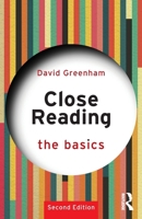 Close Reading: The Basics 1032817348 Book Cover