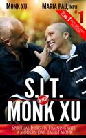 Sit with Monk Xu: Spiritual Insights Training with a Modern Day Taoist Monk 0992437911 Book Cover