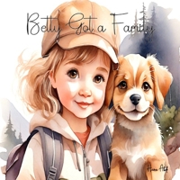 Betty Got a Family: Story Book For Kids (Hana Abdo Tales) B0CP3BY8S4 Book Cover