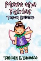 Meet the Fairies Travel Edition: 34 adorable fairies to color on the go 1729279120 Book Cover