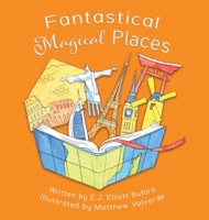 Fantastical Magical Places 1734175524 Book Cover