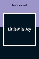 Little Miss Joy 151210602X Book Cover