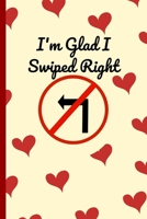 I'm Glad: Love Notebook Journal | Appreciation Valentine's Day Gifts For Couples B083XWLTZB Book Cover