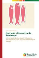 Nutricao Alternativa de Tambaqui 3639689291 Book Cover