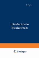 Introduction to Bioelectrodes 0306307804 Book Cover