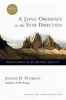A Long Obedience in the Same Direction: Discipleship in an Instant Society 0877847274 Book Cover