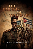 Paradise of the Devil 1970301287 Book Cover