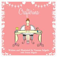 Crafterina: My Very Own Crafterina: Golden Complexion 0988665204 Book Cover
