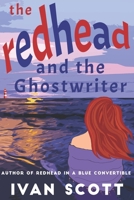 The Redhead and the Ghostwriter B08FP2BMC8 Book Cover