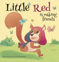 Little Red is making friends 9730398844 Book Cover