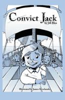 Convict Jack 0987118501 Book Cover