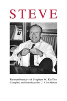 Steve: Remembrances of Stephen W. Kuffler 0878935169 Book Cover