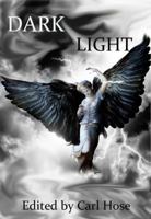 Dark Light 0615657060 Book Cover