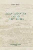 Alejo Carpentier and his Early Works (Monografías A) 0729300625 Book Cover