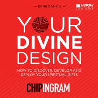 Your Divine Design Study Guide: How to Discover, Develop, and Deploy Your Spiritual Gifts 1605931071 Book Cover