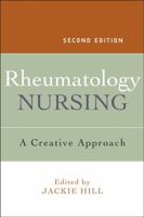 Rheumatology Nursing: A Creative Approach 0470019611 Book Cover