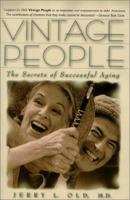 Vintage People - The Secrets of Successful Aging 0967770904 Book Cover