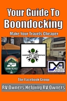 Your Guide To Off-Grid Boondocking: (and free overnight stays to make your travelling cheaper) B0BTNXS3FP Book Cover