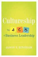 Cultureship: The ACBs of business leadership 193841618X Book Cover