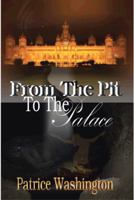 From The Pit to The Palace 1481705474 Book Cover