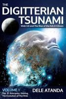 The Digitterian Tsunami: Web 3.0 and the Rise of the NEO Citizen 1481961357 Book Cover