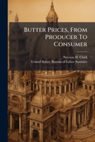 Butter Prices, from Producer to Consumer 1245947915 Book Cover
