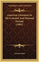 American literature in the colonial and national periods 1015318150 Book Cover